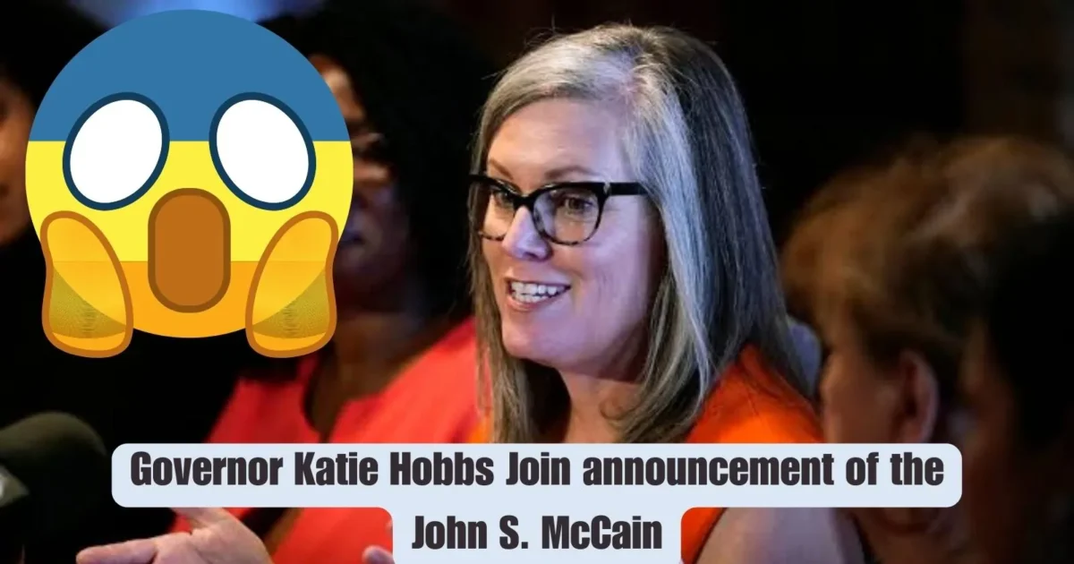 Governor Katie Hobbs Join announcement of the John S. McCain Latest News