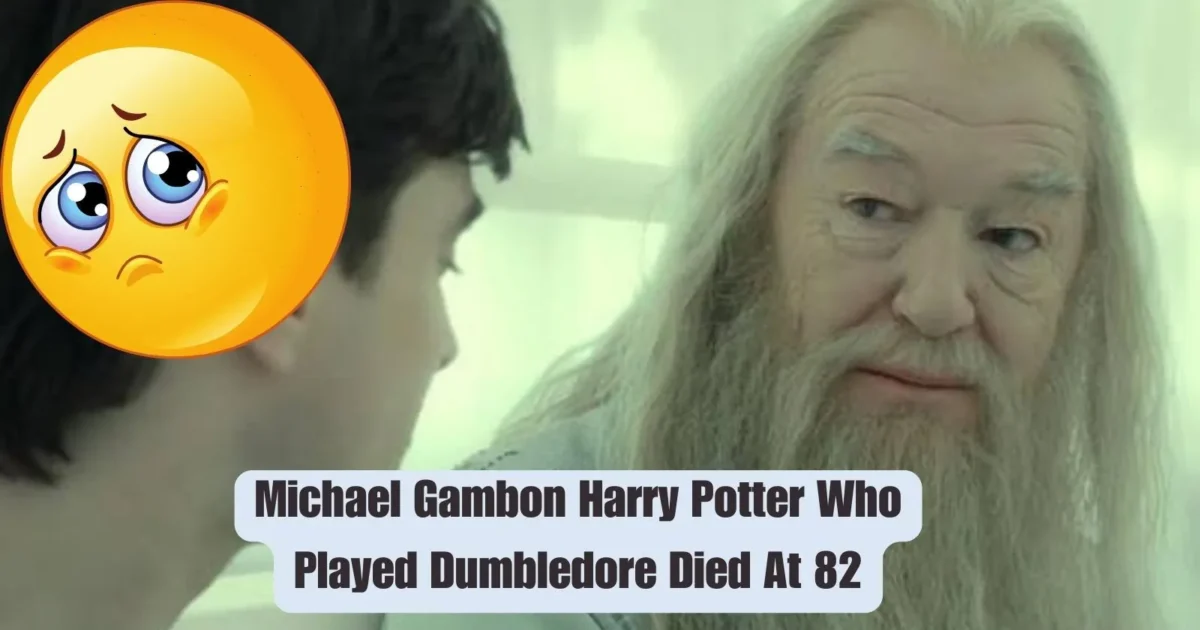 Michael Gambon Harry Potter Who Played Dumbledore Died At 82 Latest News